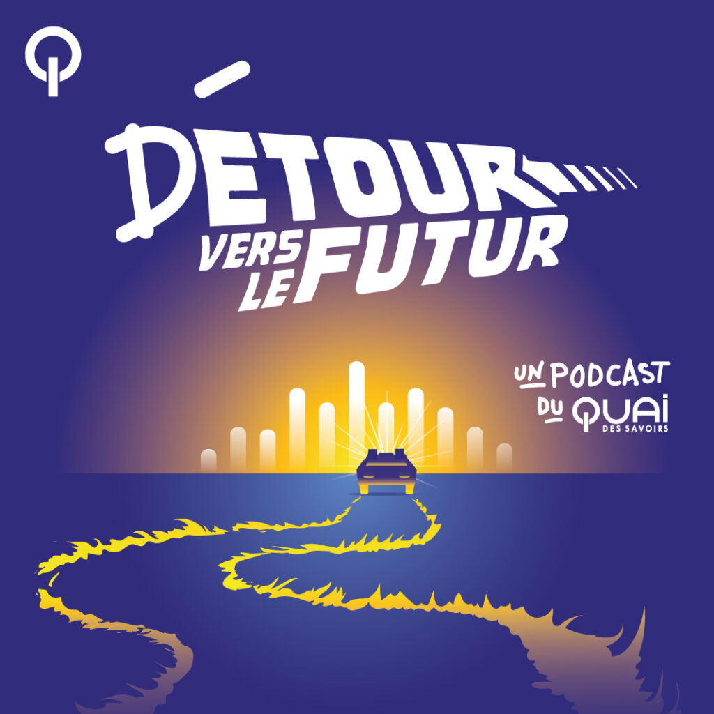 visuel podcast Détour vers le futur