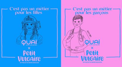 Petit Vulgaire : C&rsquo;est pas un métier pour les filles / les garçons